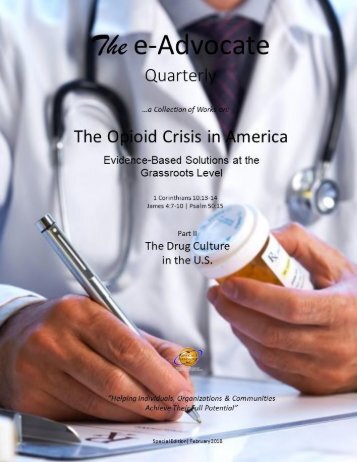 The Opioid Crisis in America - Part II (The Drug Culture in the U.S.)