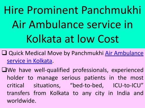 Hire Emergency Medical Move by Panchmukhi Air Ambulance Service in Kolkata at Low budget