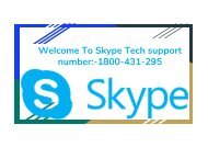 Call Skype Tech Support Number Australia 1800-431-295