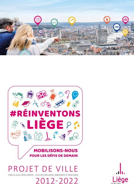 Dossier de Presse : Présentation des 77 actions de #Réinventons Liège