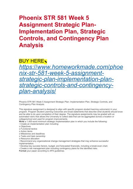 Phoenix STR 581 Week 5 Assignment Strategic Plan- Implementation Plan, Strategic Controls, and Contingency Plan Analysis