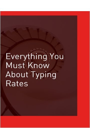 Everything You Should Know About Typing Rates