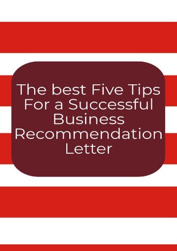 The Best Five Tips for a Successful Business Recommendation Letter
