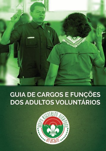 Guia de Cargos e Funções do 13ºSE Grupo Escoteiro Uirapuru