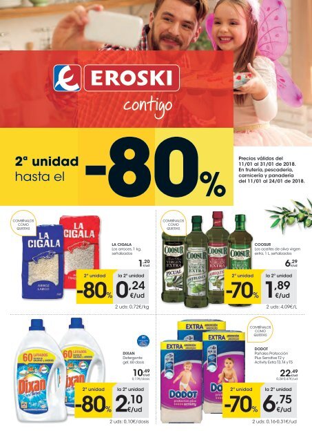 El precio y las condiciones de Eroski están en el catálogo o el