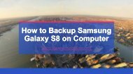 How to Backup Samsung Galaxy S8 on Computer