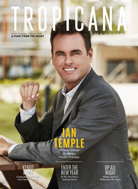 Tropicana Magazine Jan-Feb 2018 #116: A Start From The Heart