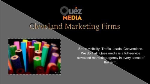 Cleveland Marketing Firms | Quez Media Marketing 
