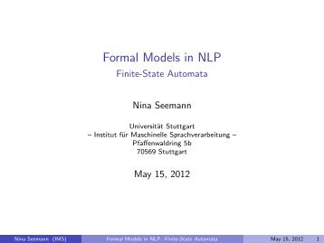 Formal Models in NLP - Finite-State Automata - IMS - Universität ...