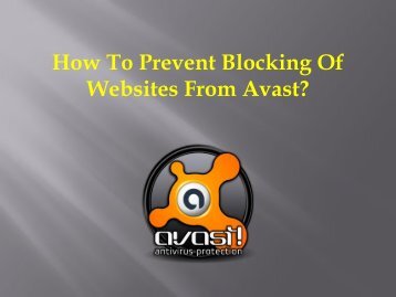 How To Prevent Blocking Of Websites From Avast?