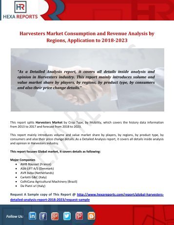 Harvesters Market Consumption and Revenue Analysis by Regions, Application to 2018-2023
