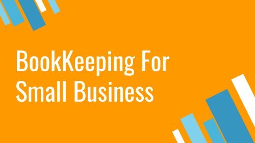 small business bookkeeping services-spot the most efficient one