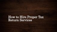 How to Hire Proper Tax Return Service