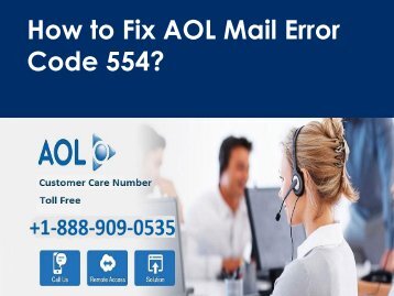 AOL Mail Error Code 554 Call 1-888-909-0535 Support Number