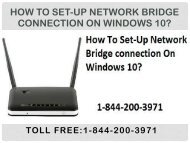 Call 18442003971 To Set-Up Network Bridge connection On Windows 10