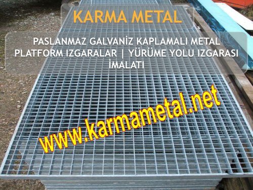 KARMA METAL metal izgara nedir ozellikleri cesitleri agirliklari fiyati