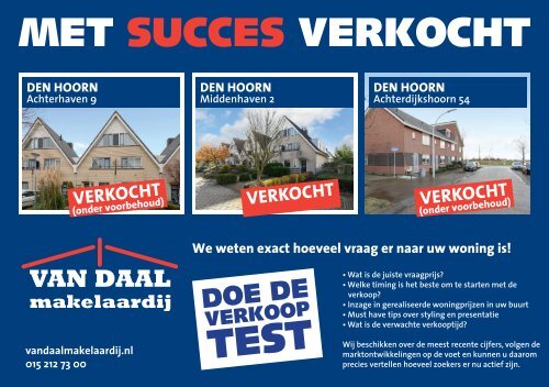 Van Daal makelaardij, succesvol verkocht in Den Hoorn!