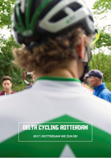 Jaarimpressie Delta Cycling Rotterdam | 2017