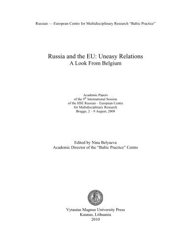Russia and the EU: Uneasy Relations