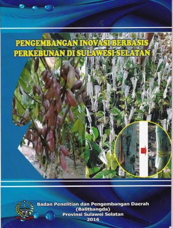 PENGEMBANGAN INOVASI BERBASIS PERKEBUNAN DI SULAWESI SELATAN