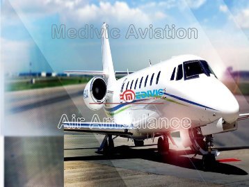 Find Medivic Aviation Air Ambulance Services in Dibrugarh with Medical Team