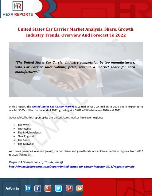 United States Car Carrier Market Analysis, Share, Growth, Industry Trends, Overview And Forecast To 2022