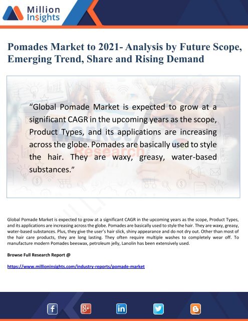 Pomades Market to 2021- Analysis by Future Scope, Emerging Trend, Share and Rising Demand