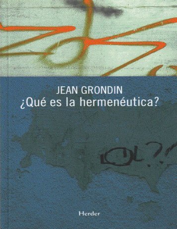 _Que es la hermeneutica_ (Spani - Jean Grondin