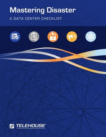 Mastering Disaster A Data Center Checklist