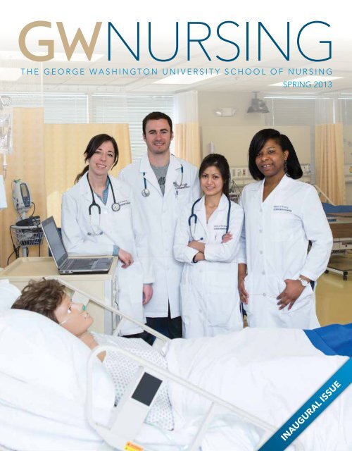GW Nursing Magazine Spring 2013