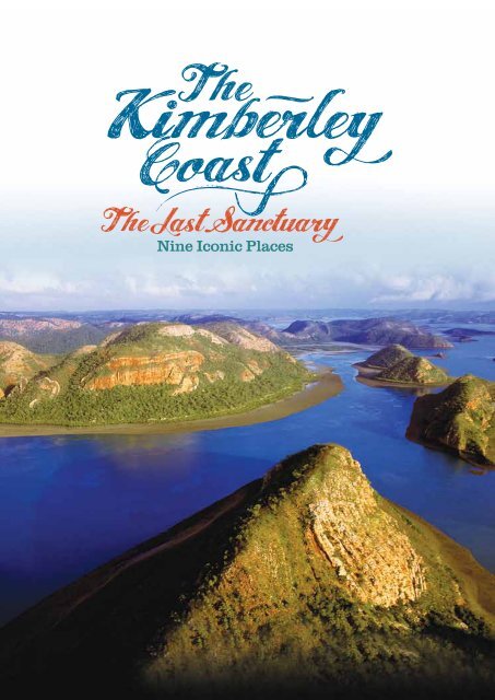 The Kimberley coast: nine iconic places - wwf - Australia