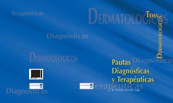 Temas Dermatológicos: Pautas Diagnósticas y Terapéuticas - Cilad