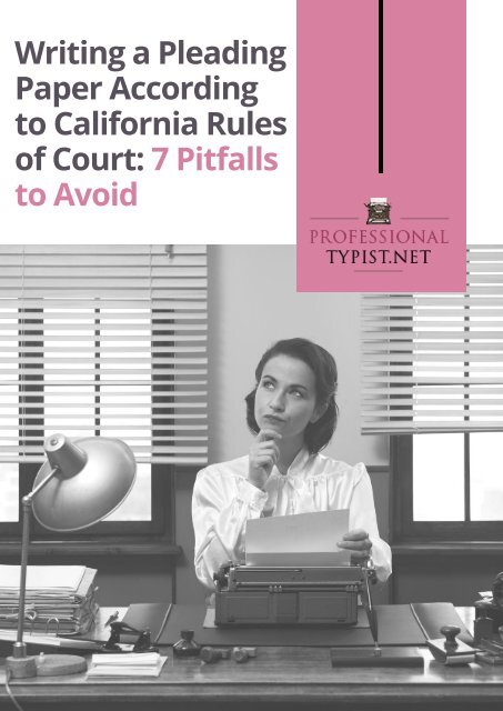 California Rules of Court Pleading Format