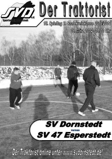 "Der Traktorist" - 18. Spieltag 2. Saalekreisklasse 2013/2014 - SV Dornstedt vs. SV 47 Esperstedt