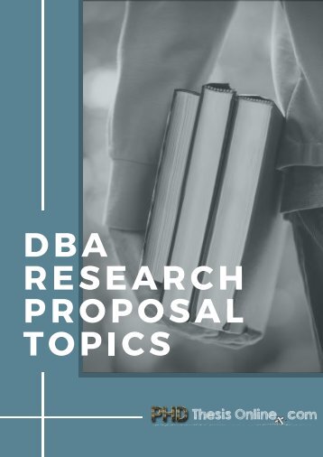 Best 50 DBA Research Proposal Topics