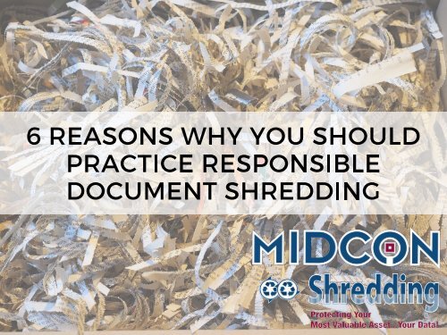 6 reasons why you should practice responsible document shredding