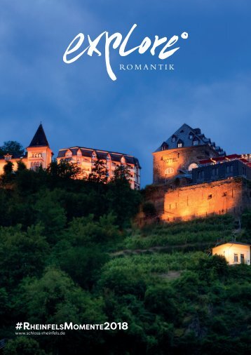 Explore Romantik - RheinfelsMomente2018