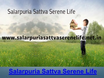 Salarpuria Sattva Serene Life Plans