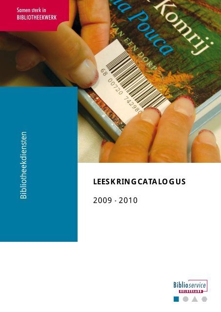 uitbreiden Een centrale tool die een belangrijke rol speelt fictie 2009 - 2010 - Biblioservice Gelderland