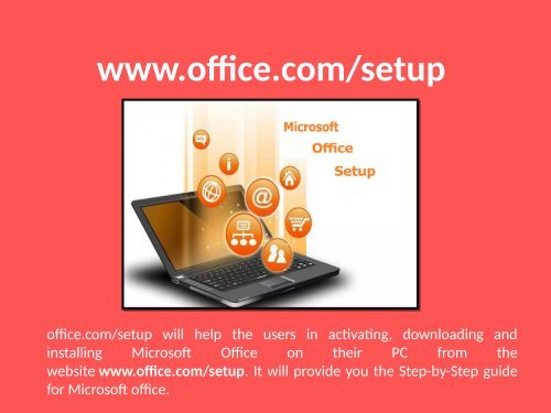 Microsoft Office Setup 1-888-909-0535 www.office.com/setup