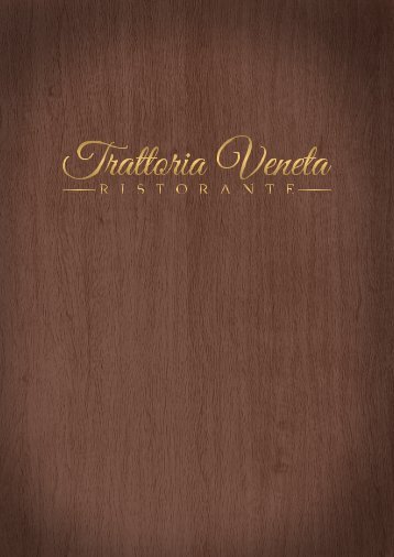 Speisekarte Trattoria Veneta Ristorante | Pizzeria