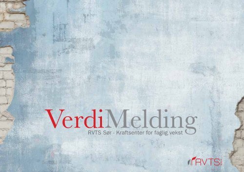 RVTS Sørs VerdiMelding 2017
