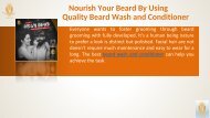 Nourish Your Beard and By Using Quality Beard