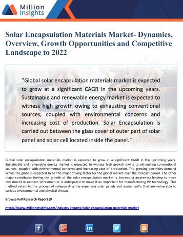 Solar Encapsulation Materials Market- Dynamics, Overview, Growth Opportunities and Competitive Landscape to 2022