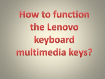 How to function the Lenovo keyboard multimedia keys