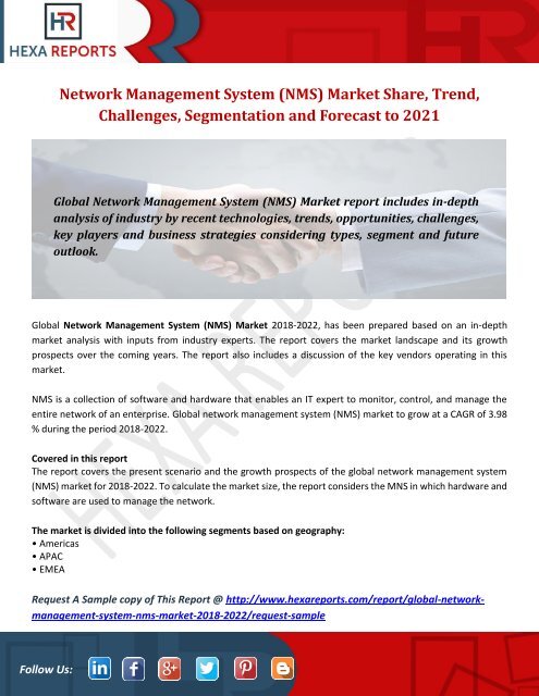 Network Management System &amp;#40;NMS&amp;#41; Market Share, Trend, Challenges, Segmentation and Forecast to 2021