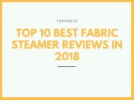 Top 10 Best Fabric Steamer Reviews in 2018