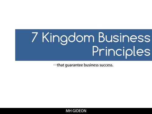 7 Kingdom Business Principles...that guarantee business success