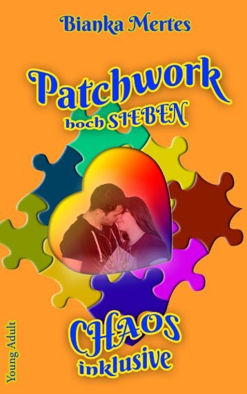 Patchwork hoch Sieben- Chaos inklusive