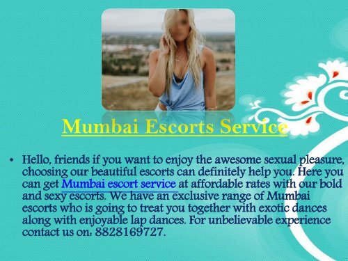 Mumbai Escorts service by MODELS ESCORTS,Call Me Now - 8828169727